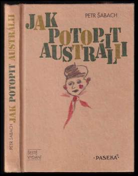 Petr Šabach: Jak potopit Austrálii