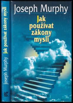 Jak používat zákony mysli