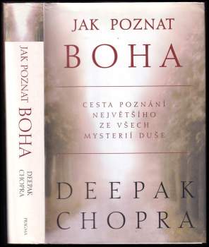 Deepak Chopra: Jak poznat Boha