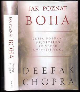 Deepak Chopra: Jak poznat Boha