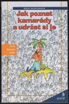 Jak poznat kamarády a udržet si je