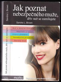 Sandra L Brown: Jak poznat nebezpečného muže, dřív než se zamilujete
