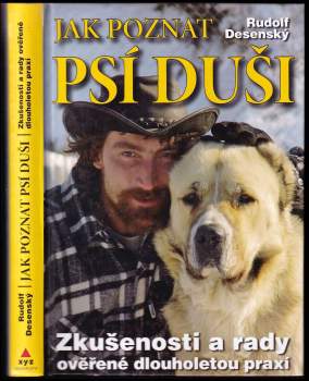 Rudolf Desenský: Jak poznat psí duši