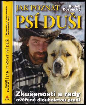 Rudolf Desenský: Jak poznat psí duši