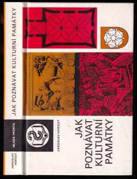 Jak poznávat kulturní památky - Jaroslav Herout (1986, Mladá fronta) - ID: 784310