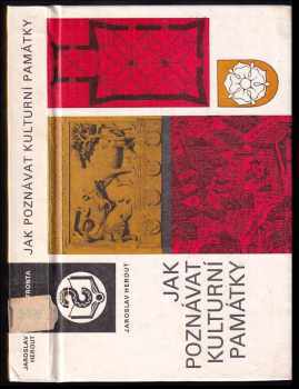 Jak poznávat kulturní památky - Jaroslav Herout (1986, Mladá fronta) - ID: 652156