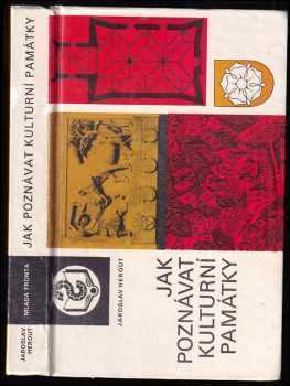 Jak poznávat kulturní památky - Jaroslav Herout (1986, Mladá fronta) - ID: 659828
