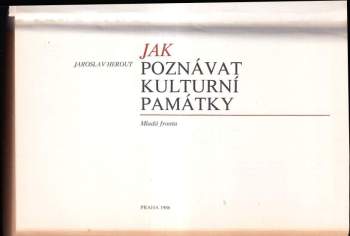 Jaroslav Herout: Jak poznávat kulturní památky