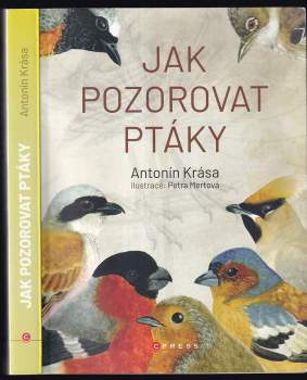 Krása Antonín: Jak pozorovat ptáky