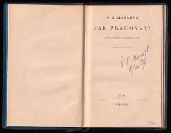 Tomáš Garrigue Masaryk: Jak pracovat?