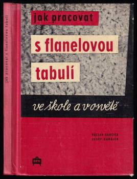 Jak pracovat s flanelovou tabulí ve škole a v osvětě
