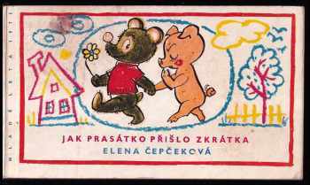 Jak prasátko přišlo zkrátka