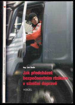 Jak předcházet bezpečnostním rizikům v silniční dopravě