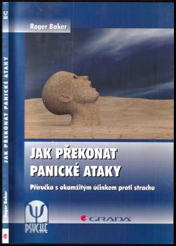 Roger Baker: Jak překonat panické ataky