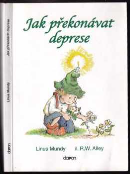 Linus Mundy: Jak překonávat deprese