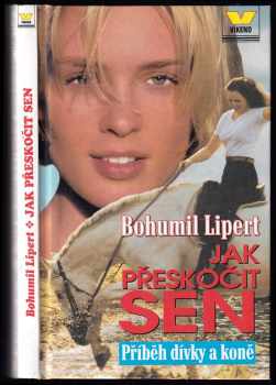 Bohumil Lipert: Jak přeskočit sen