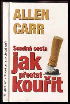 Allen Carr: Jak přestat kouřit