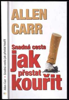 Allen Carr: Jak přestat kouřit