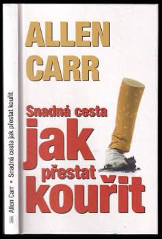 Allen Carr: Jak přestat kouřit