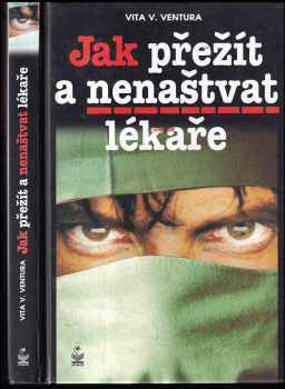 Jak přežít a nenaštvat lékaře