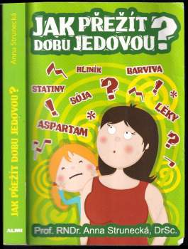 Jak přežít dobu jedovou?