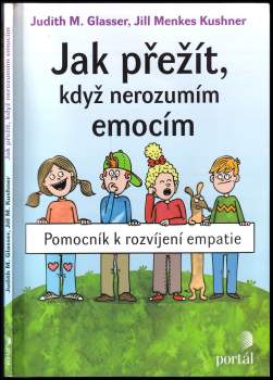Judith M Glasser: Jak přežít, když nerozumím emocím