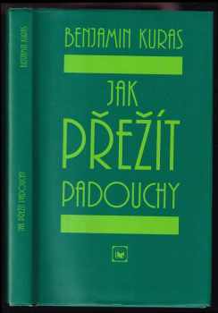 Jak přežít padouchy - Benjamin Kuras (1998, Nový Hrádek) - ID: 223786