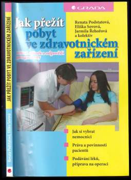 Jak přežít pobyt ve zdravotnickém zařízení