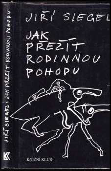 Jak přežít rodinnou pohodu