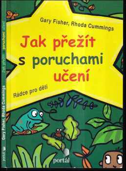 Gary L Fisher: Jak přežít s poruchami učení