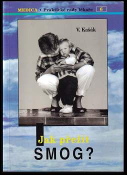 Jak přežít smog?
