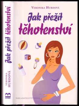 Jak přežít těhotenství