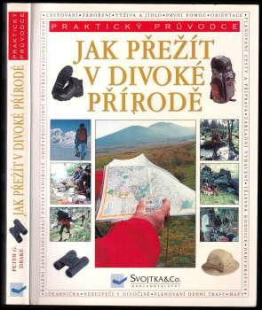 Peter G Drake: Jak přežít v divoké přírodě