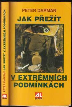 Peter Darman: Jak přežít v extrémních podmínkách