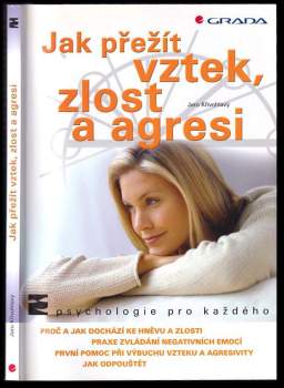 Jaro Křivohlavý: Jak přežít vztek, zlost a agresi