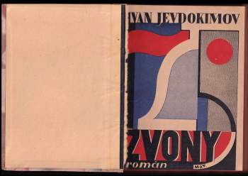 Ivan Jevdokimov: Jak přicházel rok 1905 ; (Zvony) : román