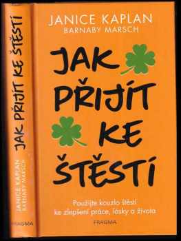Jak přijít ke štěstí