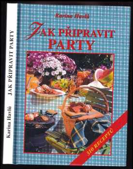 Jak připravit party