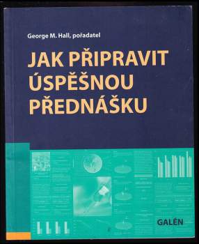 Jak připravit úspěšnou přednášku