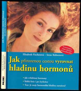 Elisabeth Fischer: Jak přirozenou cestou vyrovnat hladinu hormonů