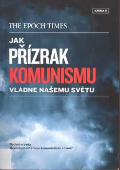 Jak přízrak komunismu vládne našemu světu