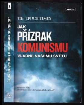 Jak přízrak komunismu vládne našemu světu