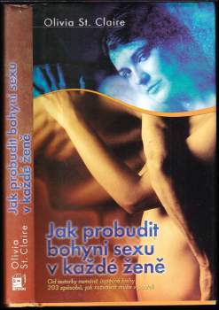 Jak probudit bohyni sexu v každé ženě