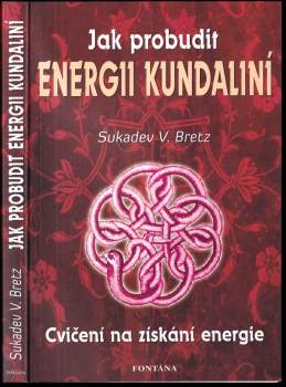 Jak probudit energii kundaliní