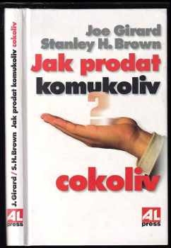 Jak prodat komukoliv cokoliv