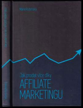 Mário Roženský: Jak prodat více díky affiliate marketingu
