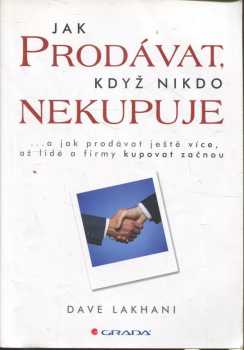 Jak prodávat, když nikdo nekupuje
