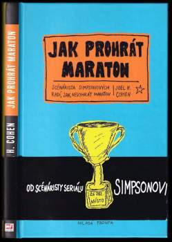 Jak prohrát maraton