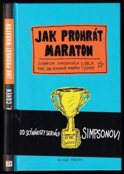 Jak prohrát maraton