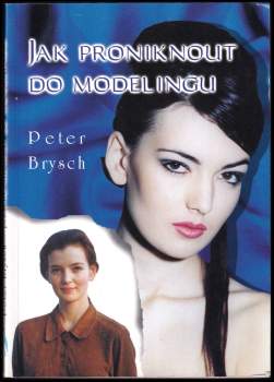 Jak proniknout do modelingu